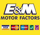 E and M Motorfactors we accept Visa Mastercard Maestro Solo Switch